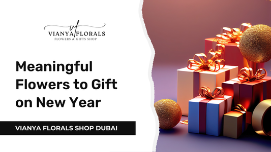 Meaningful Flowers to Gift on New Year
