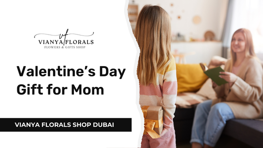 Valentine's Day Gift for Mom